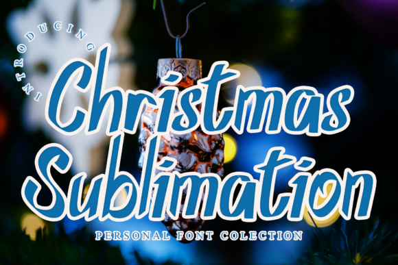 Christmas Sublimation: A Handwritten Font for Elegant Digital Branding