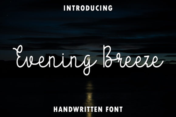 Evening Breeze: The Elegant Script Handwritten Font