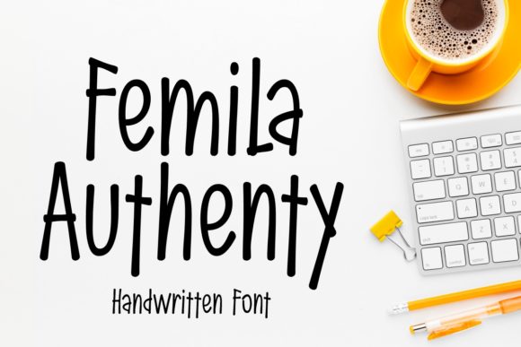 Femila Authenty: The Quirky Handwritten Font for Editorial Design
